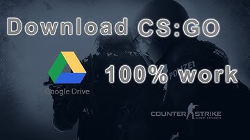 Download CS:GO non-steam + google drive updated 99.9% work 2017