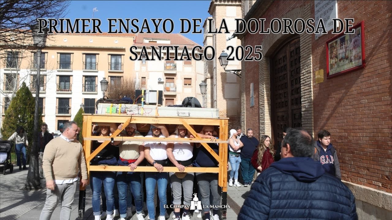 4K | Primer Ensayo de la Dolorosa De Santiago | Ciudad Real 2025