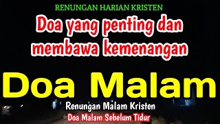 Renungan malam - Doa yang penting dan membawa kemenangan