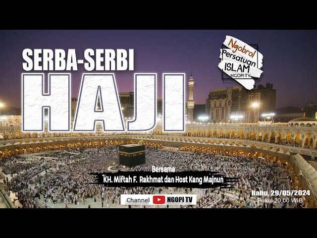 Serba-Serbi Haji | Rabu Ngelmu class=