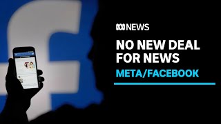 Meta won't renew commercial deals with Australian news media | ABC News