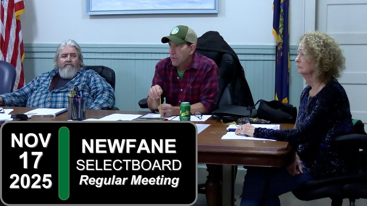 Newfane Selectboard Mtg 11/17/25
