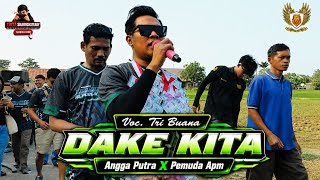 DAKE KITA - VOC. TRI BUANA || ANGGA PUTRA X PEMUDA APM 18 AGUSTUS 2026