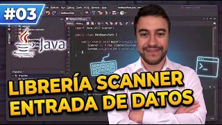 3. Cómo Leer Datos por Teclado en Java (Librería Scanner Desde Cero) ⌨️