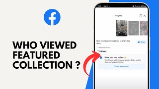How to See Who Viewed your Facebook Featured Collection News