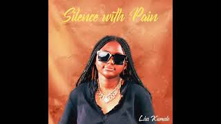 Download Lagu Lisa Kumalo - Silence With Pain (Official Audio) MP3