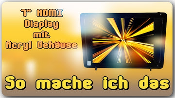 How I do it - 7 inch HDMI display and housing