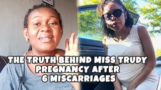 Exclusive REAL REASON BEHIND MISS TRUDY SEVERAL MISCARRIAGES Details