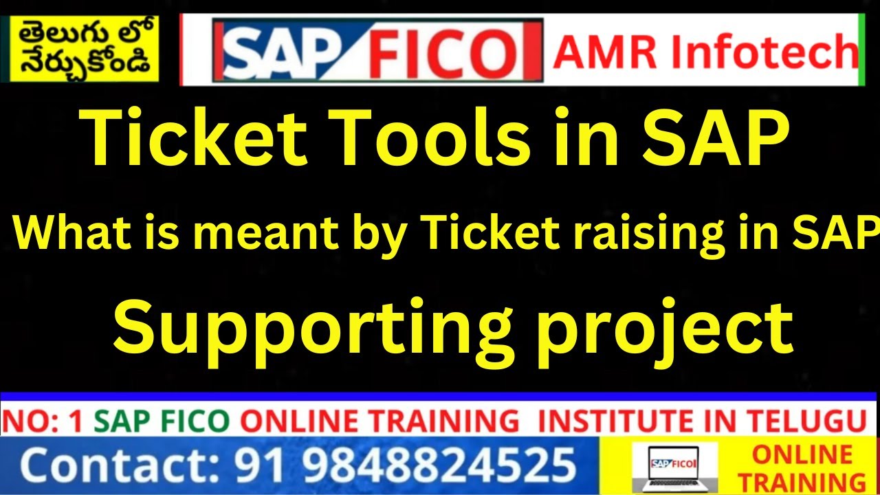 Ticket Tools in SAP What is Mean by Ticket raising in SAP
