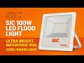 SIC 100W LED Flood Light – Ultra Bright Outdoor Light | IP66 Waterproof, 11000 Lumens, Real Power