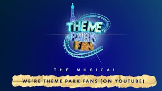We're Theme Park Fans (on YouTube) screenshot 1
