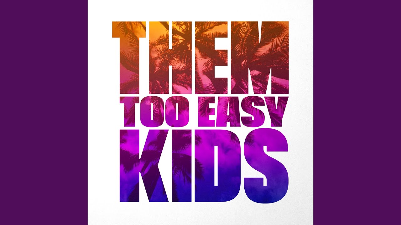 TOO EASY (Extended Version) - YouTube