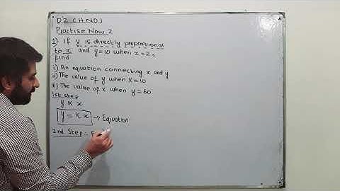D2 Math || Ch 1 Practise Now 2 || Direct Proportion