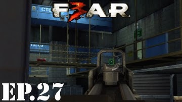 F.E.A.R. 3 Let’s Play | Part 27 | Another Phase Caster