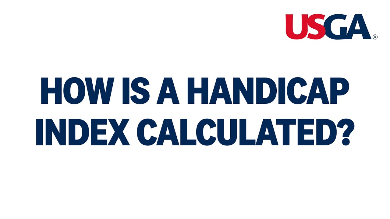 How is a Handicap Index® Calculated?