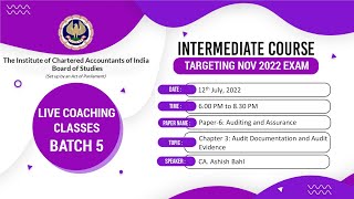 Intermediate Paper 6: AA | Topic: Ch-3: Audit Documentation & Audit...| Session 2 | 12 July, 2022