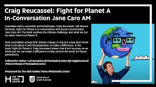 Fight for Planet A: Craig Reucassel In-Conversation with Jane Caro AM
