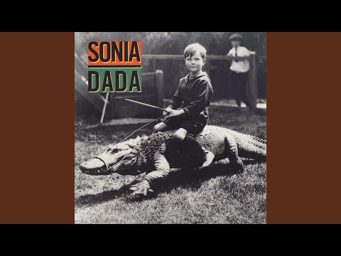 Sonia Dada - (Lover) You Don't Treat Me No Good