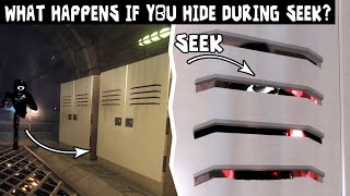 WHAT happens IF you HIDE DURING SEEK?