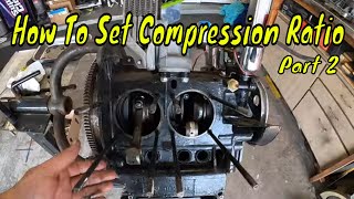 How to - Set the Compression on your Volkswagen Air Cooled Engine Part 2