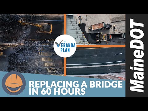 60 Incredible Hours - The Veranda Plan | MaineDOT