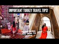 5 Important tips for your Turkey Trip | Turkey Travel Guide