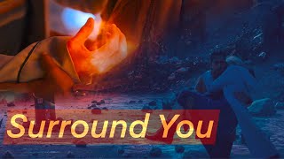 Surround You | Thasmin Edit