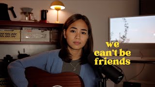 We Can&#39;t Be Friends (Wait For Your Love) - Ariana Grande (Cover)