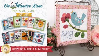 How to Make an On Wander Lane Mini Quilt | Shabby Fabrics
