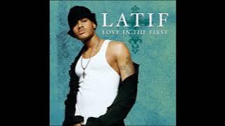 Latif - Who's Loving Her Now