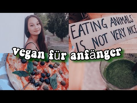 6 DINGE ÜBER VEGANISMUS, DIE ICH GERNE FRÜHER GEWUSST HÄTTE | Vegan für Anfänger 2020