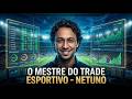 O Mestre do Trade Esportivo (Nettuno) - Sala Secreta #23