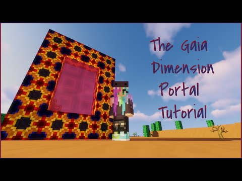 Gaia Portal Tutorial | The Gaia Dimension Minecraft | Glitterati Gaming