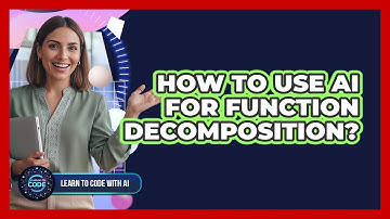 How To Use AI For Function Decomposition?