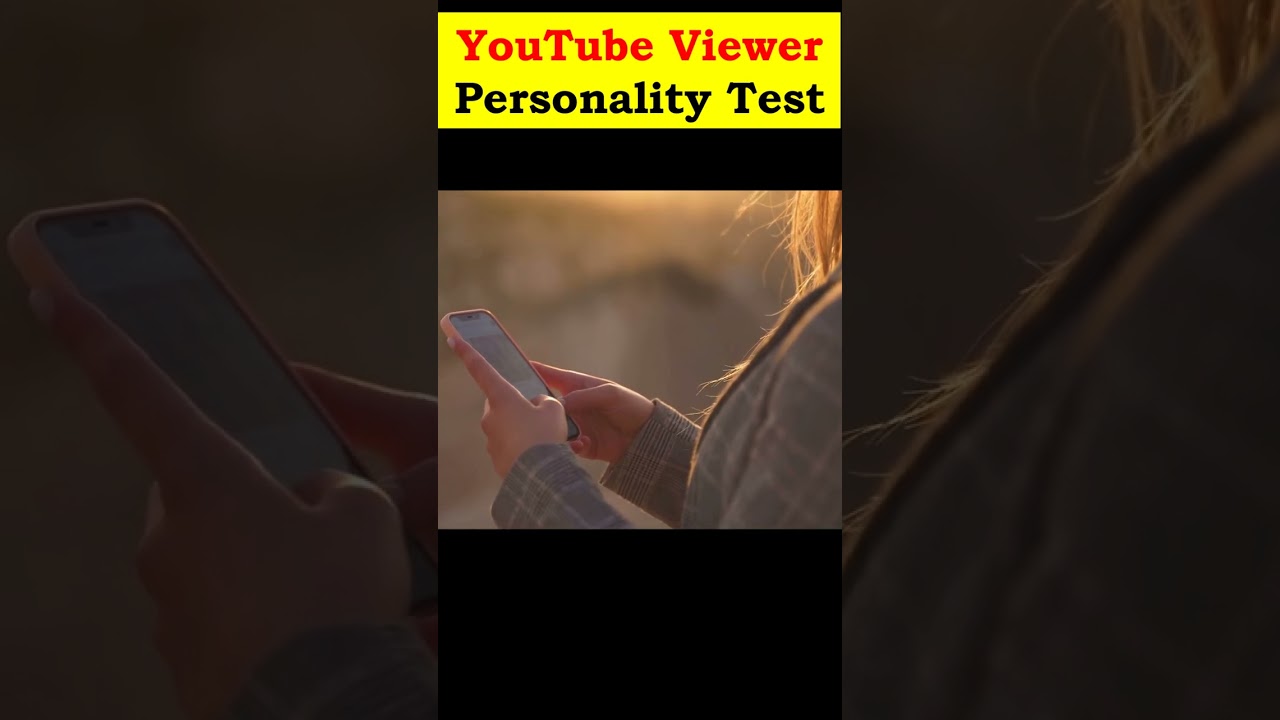 youtube viewer personality test 