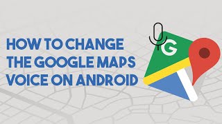 How To Change The Google Maps Voice on Android screenshot 3