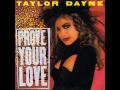 Capture de la vidéo Taylor Dayne - Prove Your Love