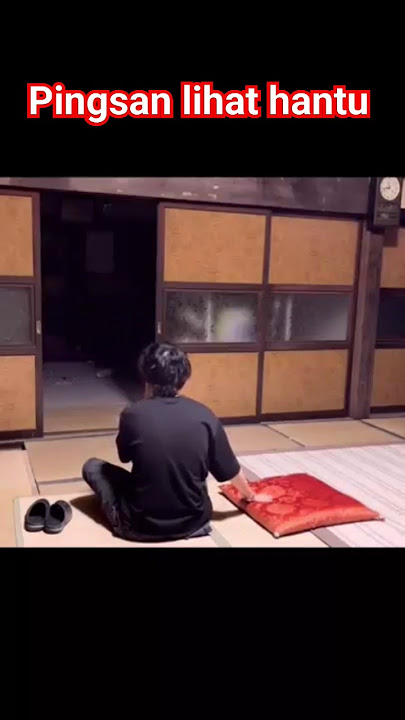 pingsan lihat hantu jepang #shortvideo