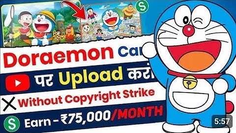 How to Upload Doraemon Video on YouTube Without Copyright | Copy Paste Video Upload and Earn Money🤯😍