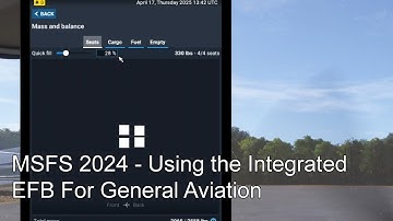 MSFS 2024 - Using the Integrated EFB For General Aviation