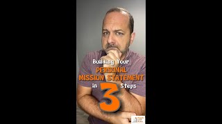 Build your Personal Mission Statement in 3 Steps