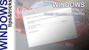 Windows - How to create a Shut Down shortcut