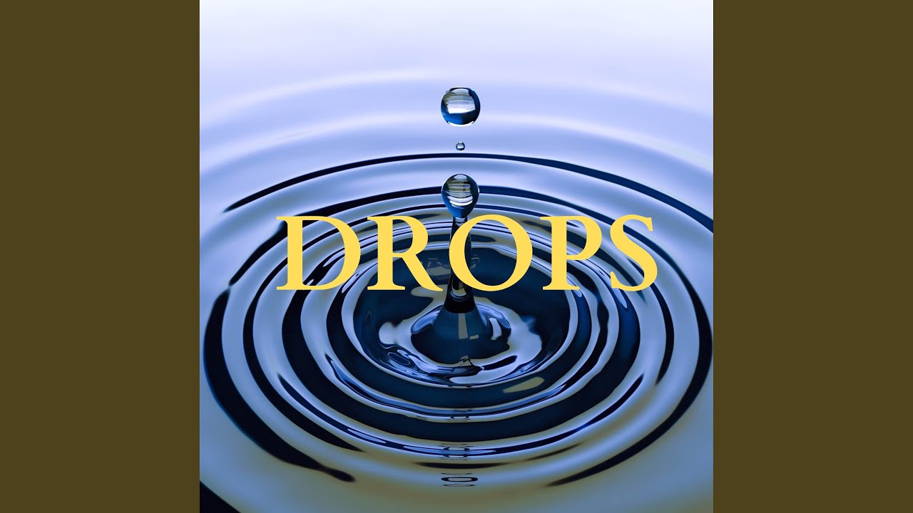 Watch Drops on YouTube Watch Drops on YouTube