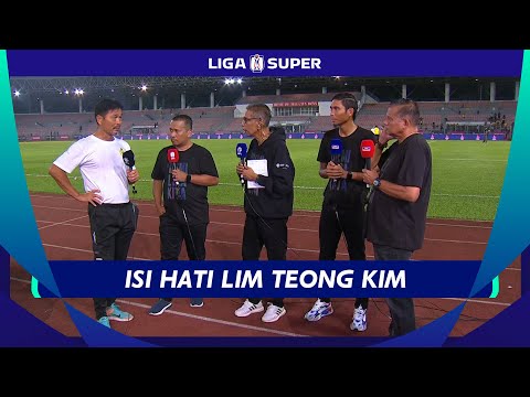 "Biar saya buat KERJA saya, tolong bagi saya MASA..." - Datuk Lim Teong Kim | Liga Super 2023
