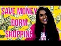 HOW TO SAVE MONEY DORM SHOPPING