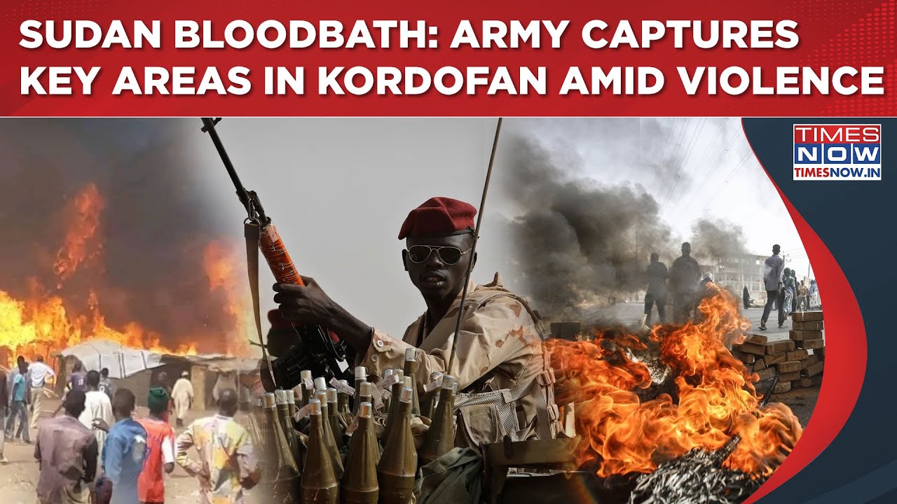 Sudan Bloodbath News: Army Captures Key Areas In South Kordofan