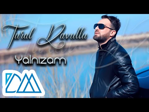 Tural Davutlu - Yalnizam 2022 (Yeni Klip)