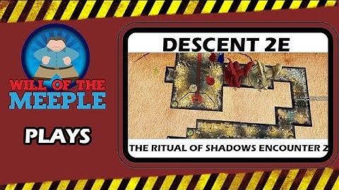 Descent 2e Ritual of Shadows Encounter 2
