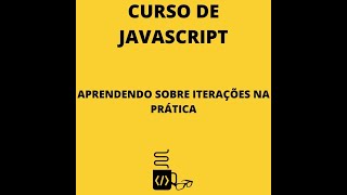 Curso de JAVASCRIPT | AULA PRATICA USANDO SPLIT E ITERAÇÕES - AULA 5