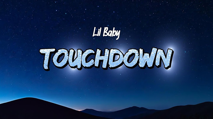 Lil Baby - Touchdown (Lyrics)